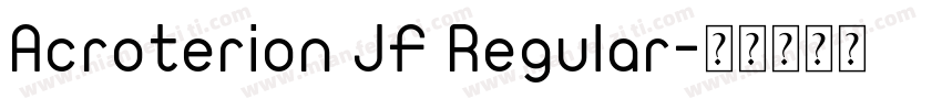 Acroterion JF Regular字体转换